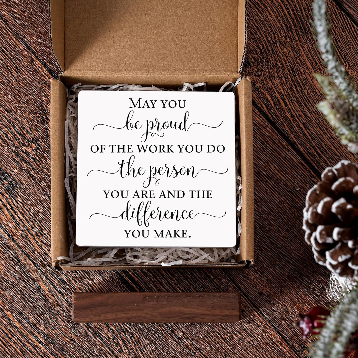 May You Be Proud of the Work Difference Make Stand Wood Sign Plaque, Employee Thank You Appreciation Gift,Retirement Gift for Coworker Women Men,Inspirational Quotes Office Desk Decor (A5)