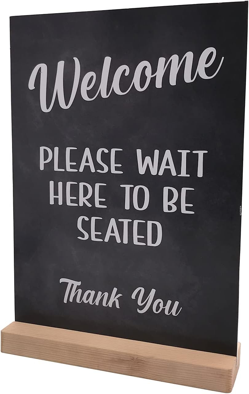 Please Wait Here to Be Seated Sign - Popular Restaurant Furniture - Available as Freestanding or Adhesive (Stand)